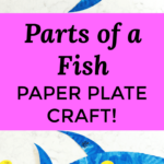 Fish Anatomy Paper Plate Craft - Fun Learning Activity for Kids!
