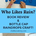 Raindrop bottle caps sight word matching activity - Who Likes Rain?