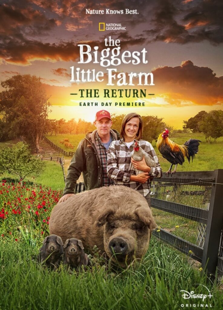 The Biggest Little Farm National Geographic Documentary on Disney Plus