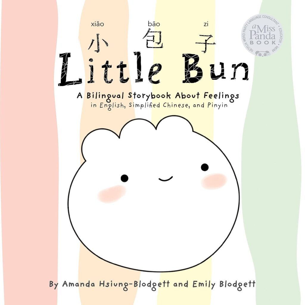 
Little Bun: A Bilingual Storybook about Feelings (written in English, Simplified Chinese and Pinyin)