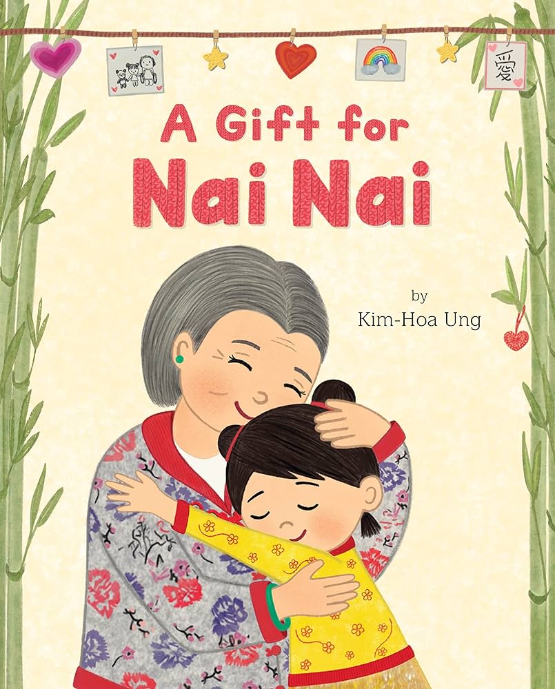 A Gift for NaiNai Chinese Taiwanese American children's book about grandma