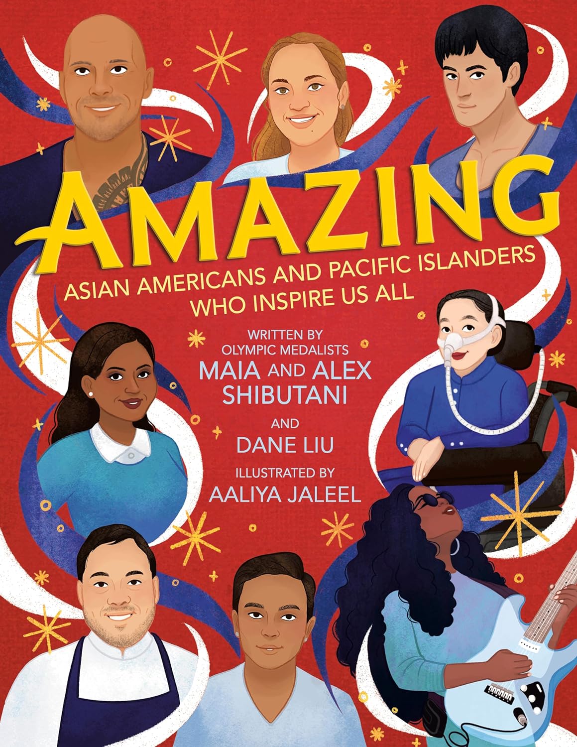 Amazing Asian Americans and Pacific Islanders Who Inspire Us All - AAPI Heritage Anthology for Kids