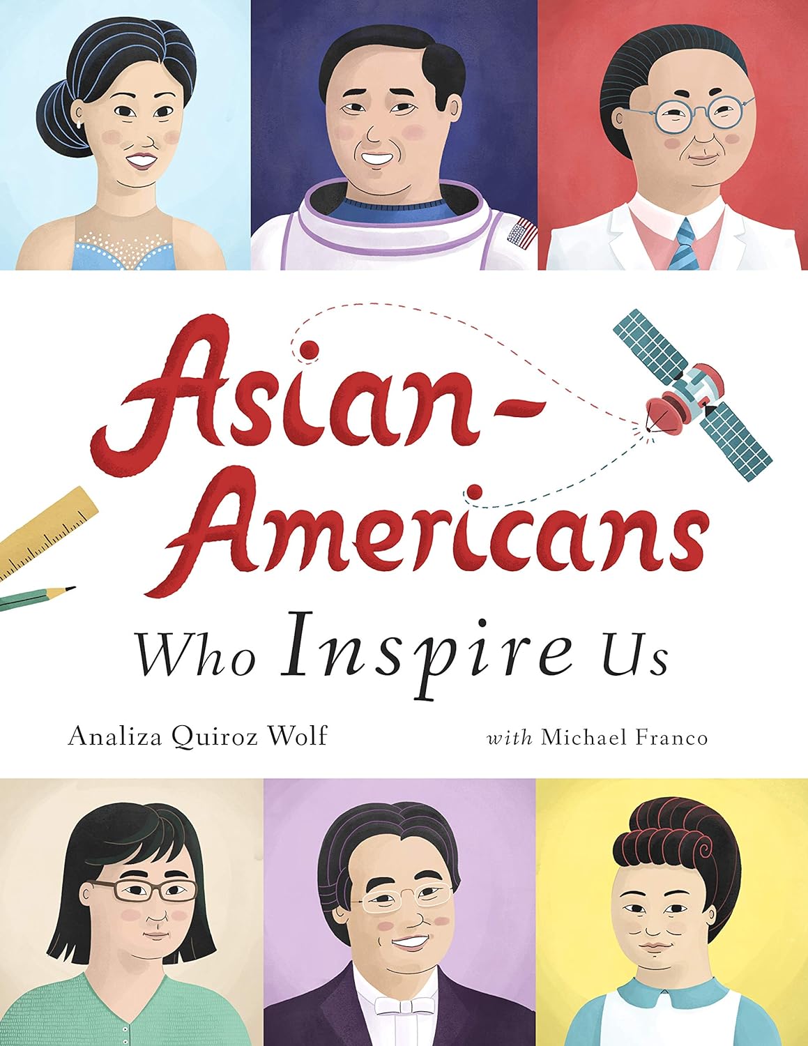 Asian Americans Who Inspire Us AAPI Heritage Month Biographics for Kids