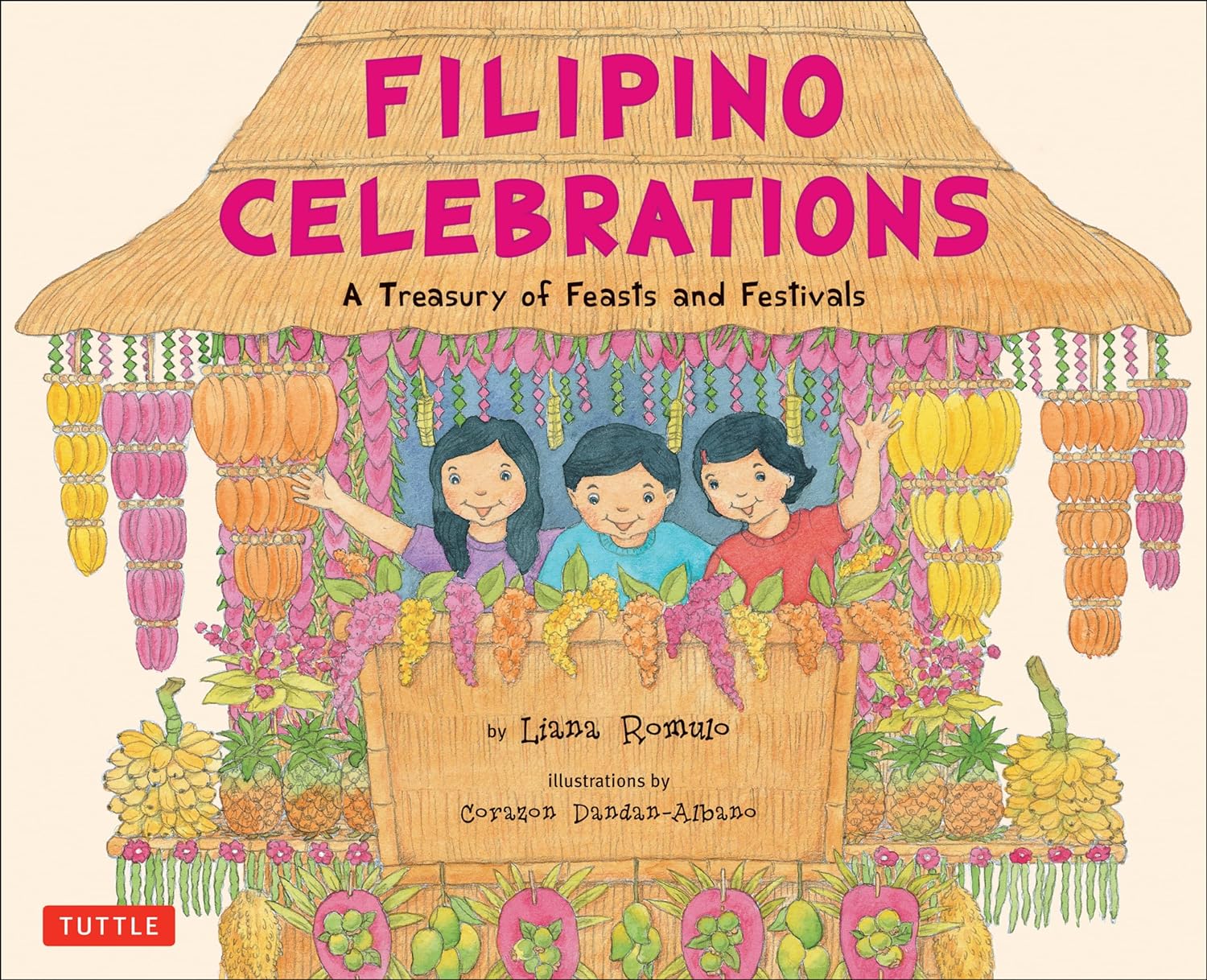 Filipino Celebrations: A Treasury of Feasts and Festivals - Asian American picture book