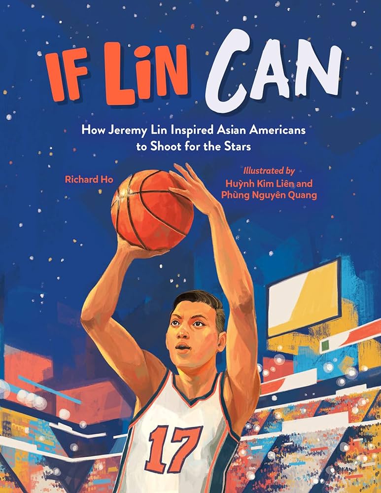If Lin Can - How Jeremy Lin Inspired Asian Americans to Shoot for the Stars