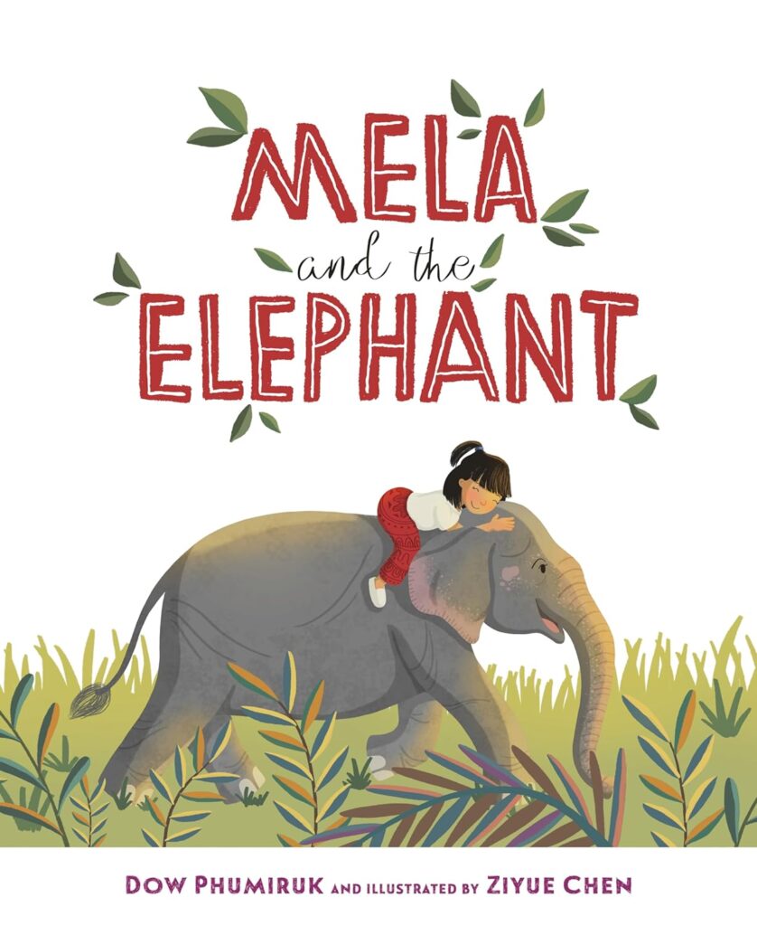 Mela and the Elephant by Dow Phumiruk - Thai folktale for children