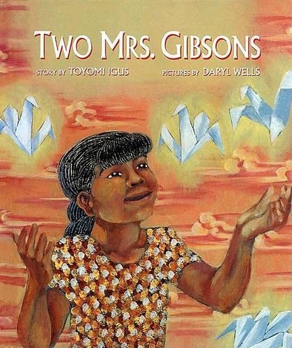Two Mrs. Gibsons - children's book about Black and Asian biracial family