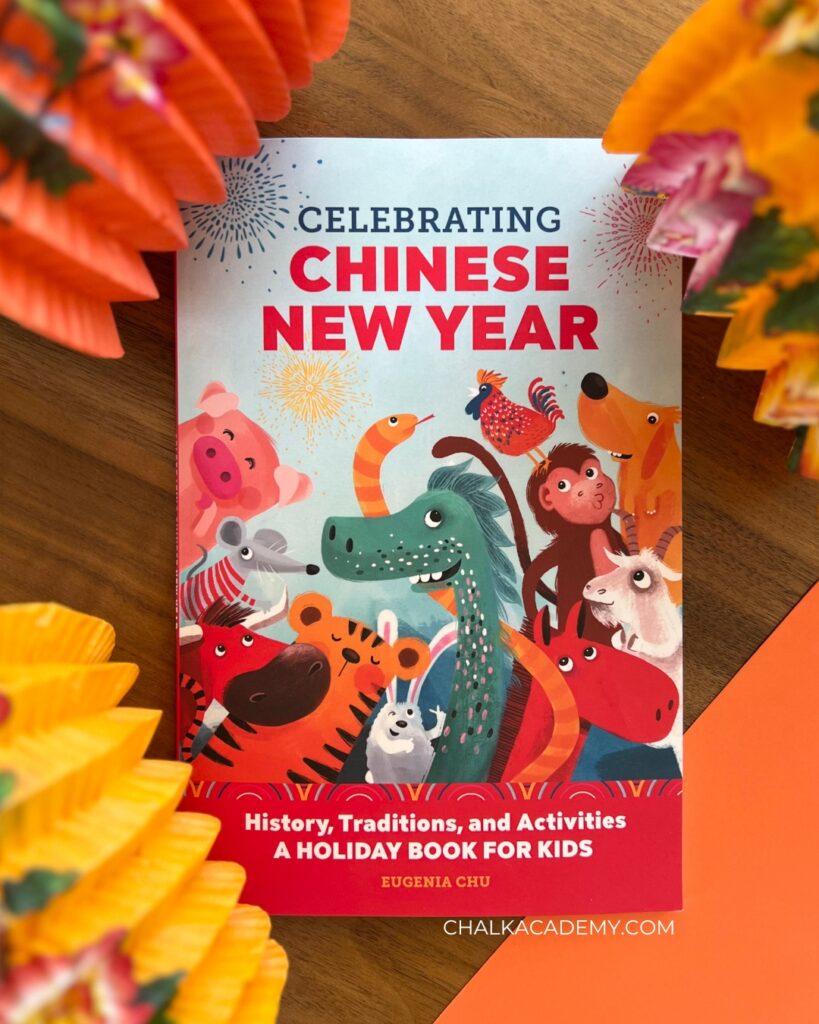 Celebrating Chinese New Year: History, Traditions, and Activities. A Holiday Book for Kids by Eugenia Chu surrounded by Chinese lanterns