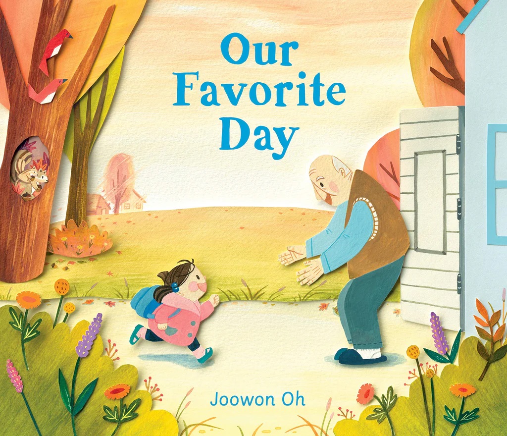 Our Favorite Day by Korean American author-illustrator Joowon Oh