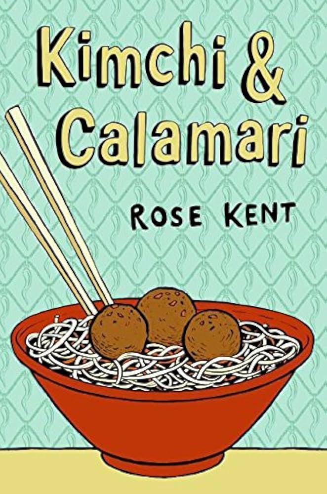 Kimchi and Calamari Korean adoptee middle grade novel